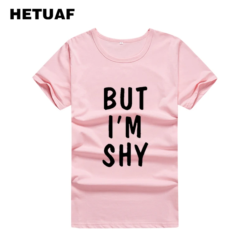 Женская футболка с принтом HETUAF BUT'm SHY в стиле Харадзюку хипстерская уличная