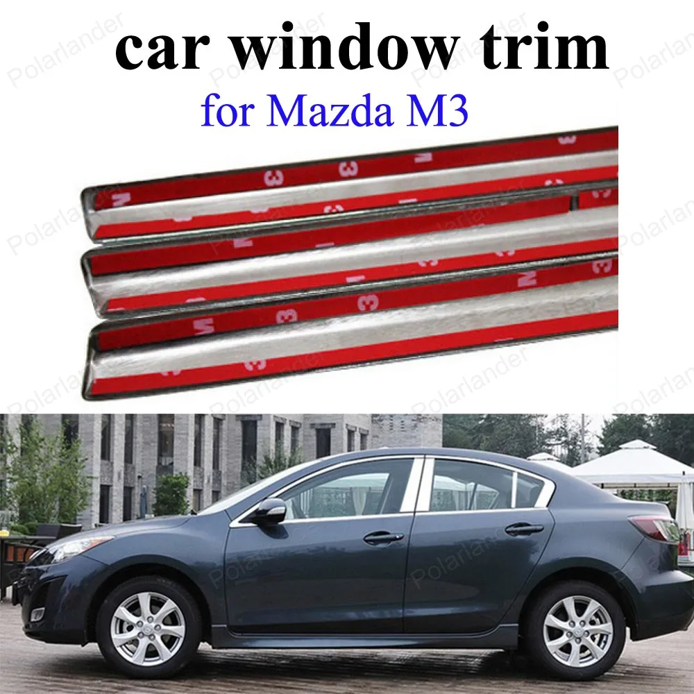 

Stainless Steel full Car Window Trim car styling Decoration Strips For M-azda M3 with center pillar
