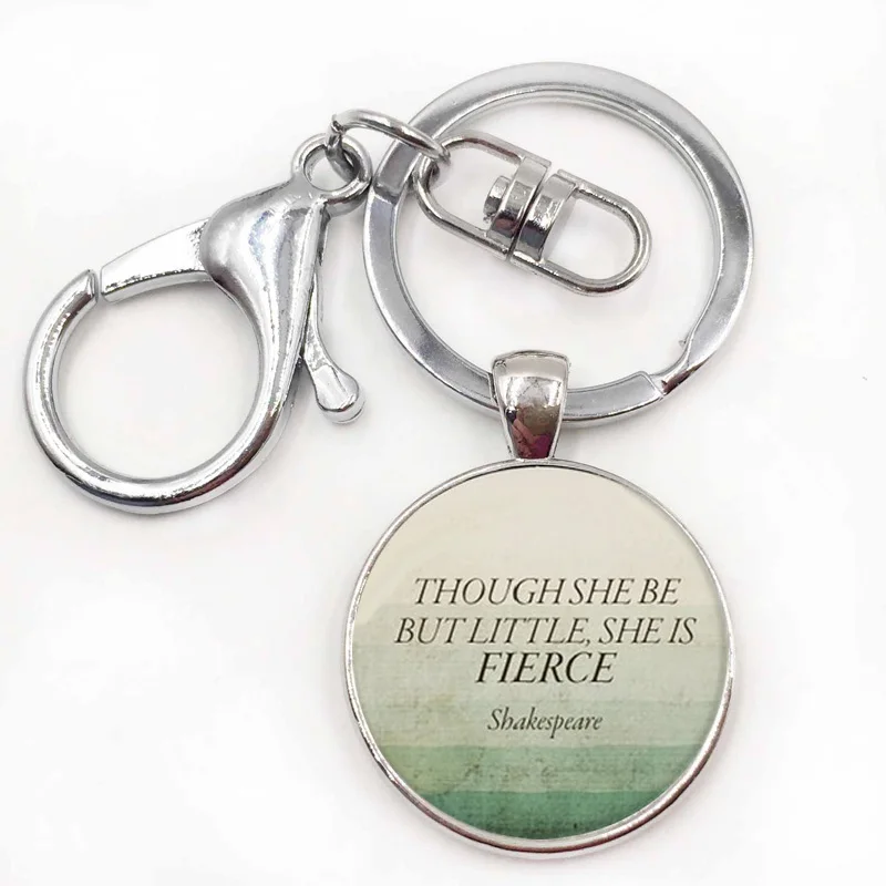 Модные Шекспира несмотря на то что она будет но мало she is fierce Цитата брелок с