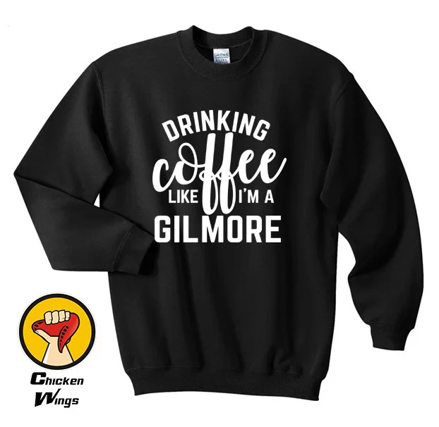

Drinking Coffee Like A Gilmore Slogan Sweatshirt Crewneck Sweatshirt Unisex More Colors XS - 2XL-D224