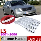 Хромированная крышка ручки внешней двери для Lexus LS XF30 430 2001  2006, автомобильные аксессуары, Набор наклеек для отделки 4 дверей 2002 2003 2004 2005