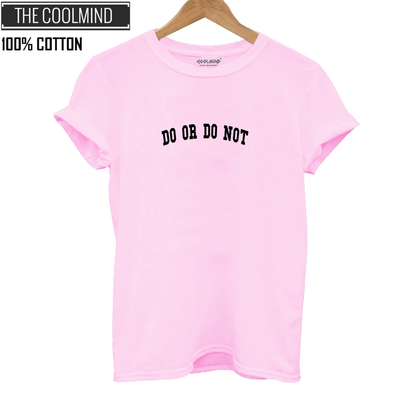QI0133B-PINK COOLMIND QI0133B хлопок, прикольная футболка с принтом "Сделай или не Напиши", Женская Повседневная летняя футболка с коротким рукавом для девочек, свободная футболка, футболка - Цвет: QI0133B-PINK