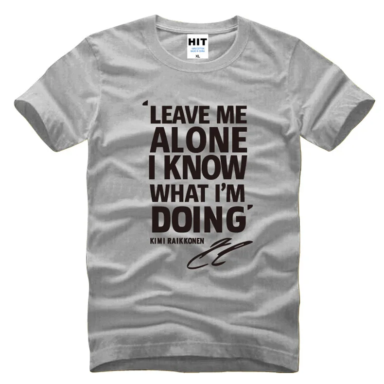 Мужская футболка с надписью Leave Me Alone I Know What I'm Doing новинка 2016 хлопковая