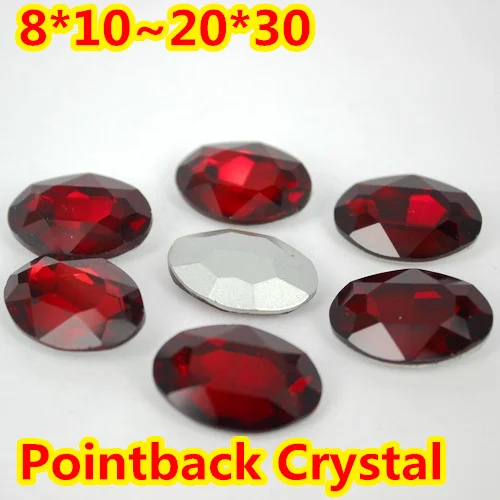 

Siam Oval Shape Crystal Fancy Stone Point Back Glass Stone For DIY Jewelry Accessory.10*14mm 13*18mm 18*25mm 20*30mm