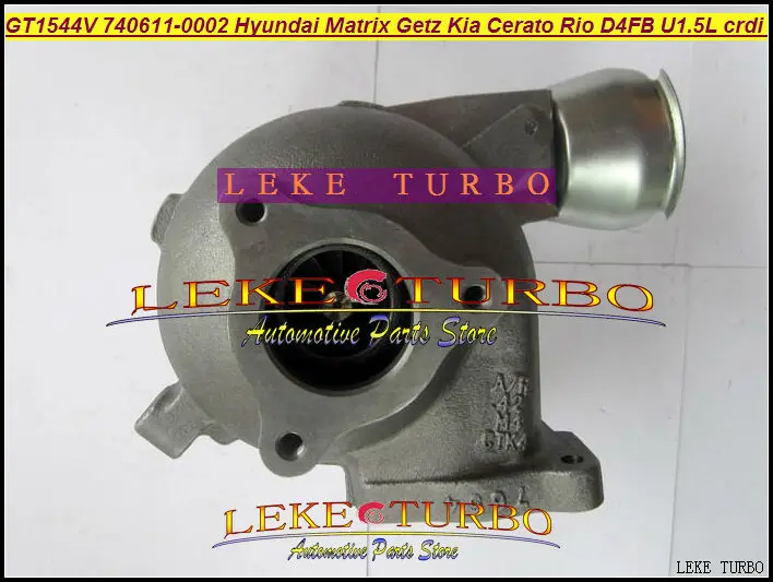 GT1544V 740611 740611-5001S 740611-0001 28201-2A100 Турбокомпрессор Для HYUNDAI Matrix Getz Cerato Rio D4FA D4FB 1.5L 1.6L |