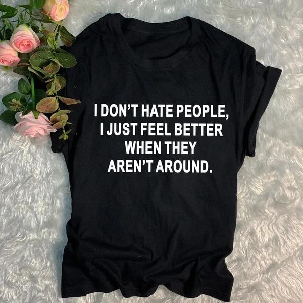 Женская Винтажная футболка с надписью I don't hate people i just чувствую себя лучше когда