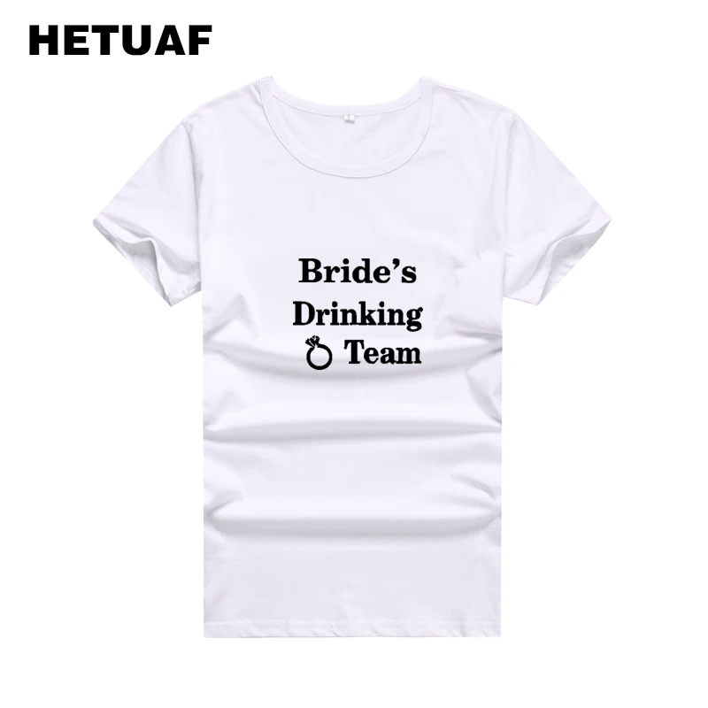 HETUAF невесты Drinking Team Футболка женская 2018 хипстер с картинками Свадебный футболка