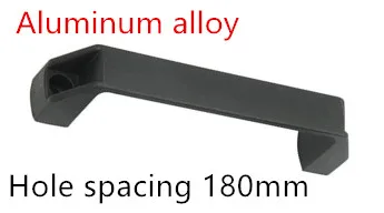180mm Aluminum alloy Высококачественная ручка для ящика для инструментов, чемоданов, оборудования для шкафа, ручки для выдвижных ящиков, аксессуары для оборудования - Цвет: 180mm Aluminum alloy