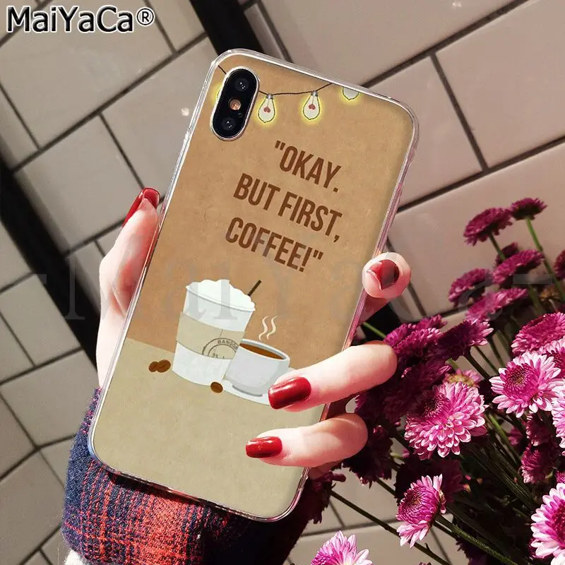 MaiYaCa Ok But First Coffee сделай сам чехол для рисования телефона iPhone X XS MAX 6 6S 7 7plus 8 8Plus 5 5S