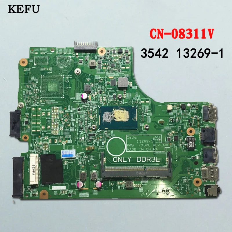 Kefu CN-08311V 13269-1 Материнская плата для Dell 15 3442 3443 3542 3543 5748 5749 Материнская плата ноутбука 3205U материнская плата