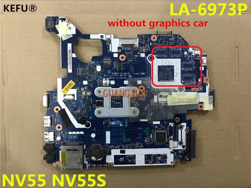 Kefu для шлюза NV55 NV55S Материнская плата ноутбука MBWY102001 MB. WY102.001 LA 6973P тестирования