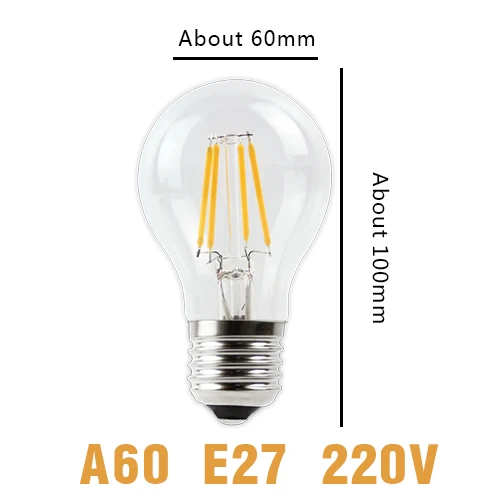 A60 Bulb E27 220V Светодиодный светильник-свеча в винтажном стиле, лампа накаливания E14 E27, светодиодный светильник Эдисона в форме шара, 220 В, стекло, 2 Вт, 4 Вт, 6 Вт, 8 Вт, сменная лампа накаливания с регулируемой яркостью - Испускаемый цвет: A60 Bulb E27 220V