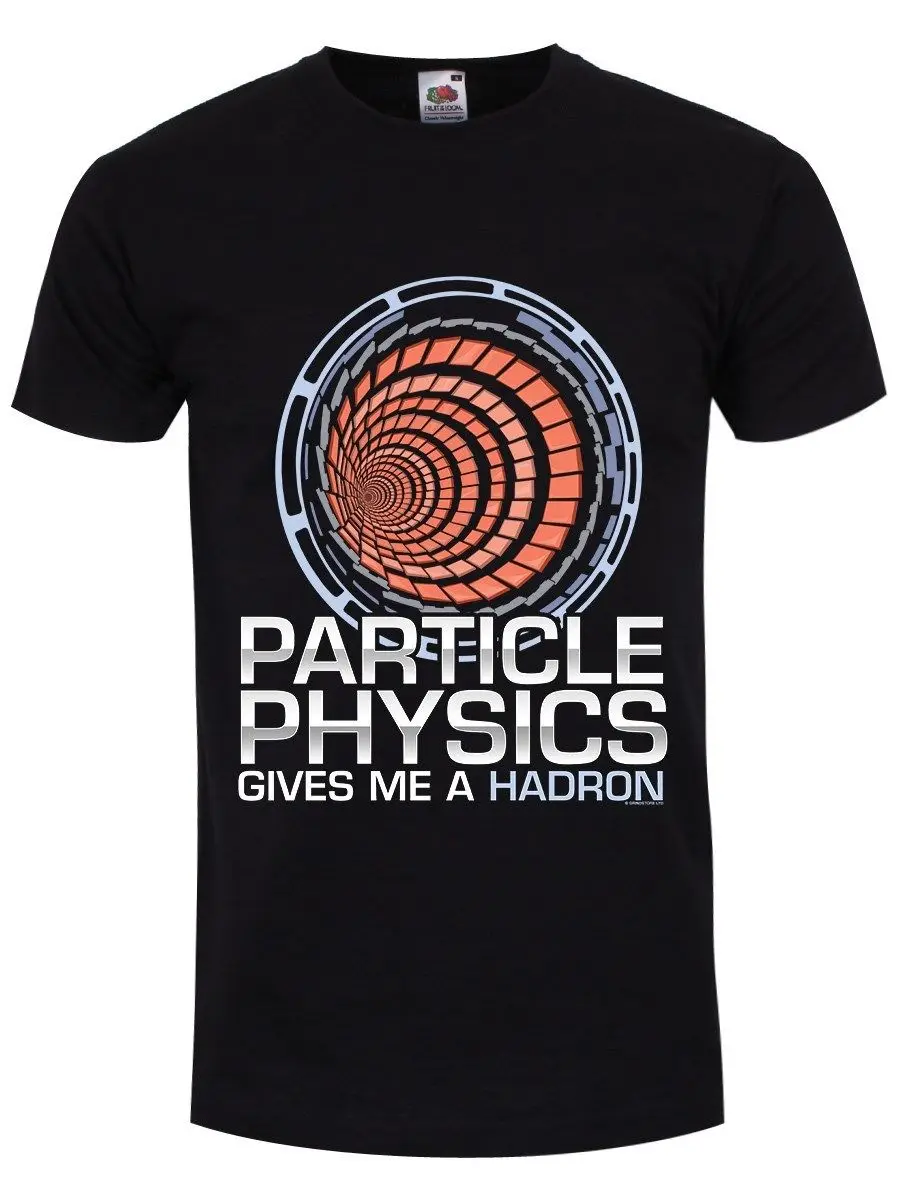 

Particle Physics Gives Me A Hadron Men's Black T-shirt Fashion Men And Woman T Shirt Free Shipping Hot 2018 Fashion