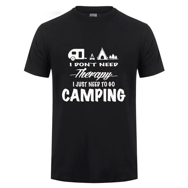 Мне не нужна терапия мне футболка для кемпинга Camper Life Camp S Happy Забавный