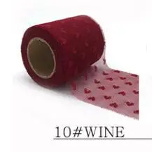 wine 7,5 см* 10 ярдов любовь Тюль катушка ремесло органзы DIY Runner Тюль рулоны марля для свадебной вечеринки Рождество украшения - Цвет: wine