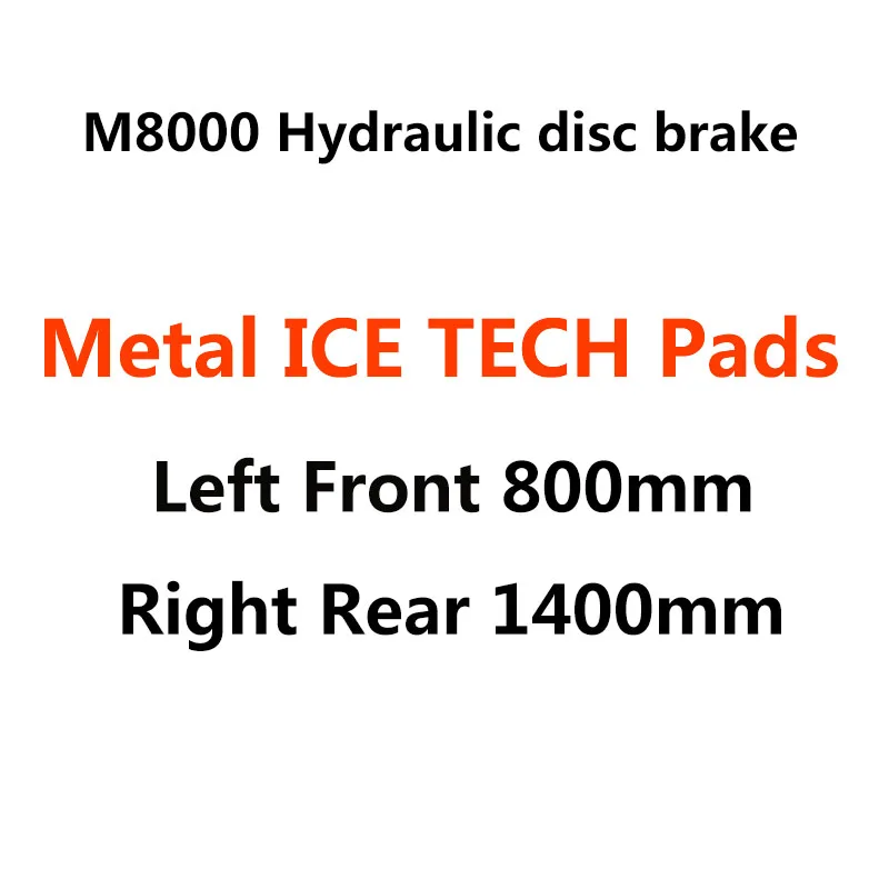 Metal Ice Tech Pads Shimano Deore XT M8000 M8100 дисковый тормоз Горный велосипед гидравлический дисковый Тормоз MTB ICE-TECH левый и правый 800/850/900/1400/1500/1600 мм - Цвет: Metal Ice Tech Pads