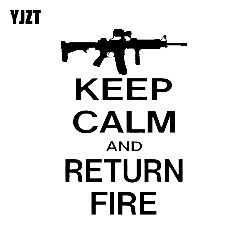 YJZT 10 6*15 6 см интересная надпись KEEP CALM AND RETURN FIRE AR 15 Графический пистолет самая