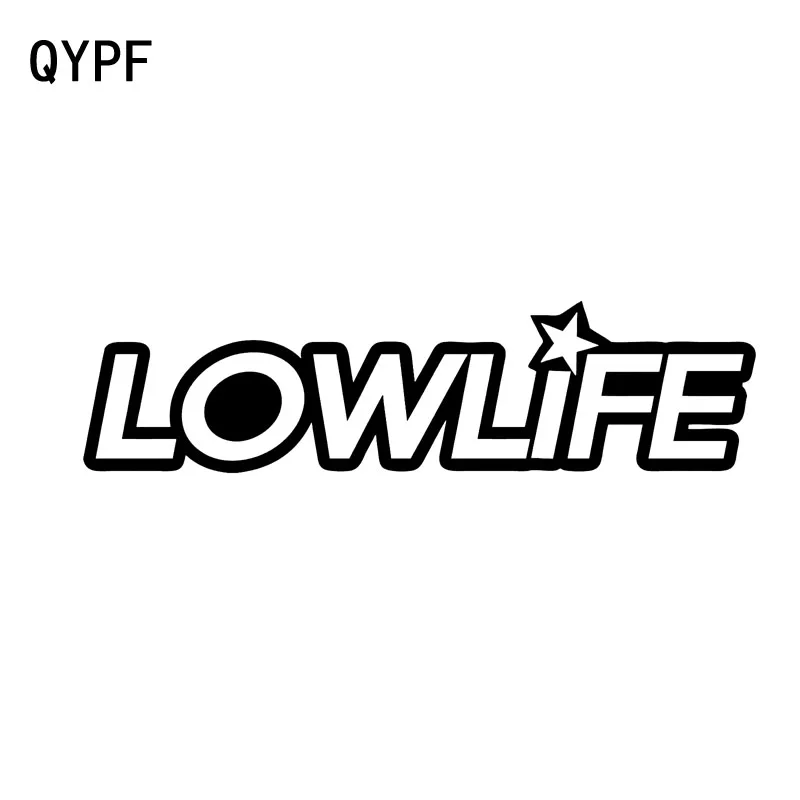 

QYPF 15.6cm*4cm Funny Low Life Vinyl Waterproof Decal Car Window Sticker Black Silver Graphical C15-1866