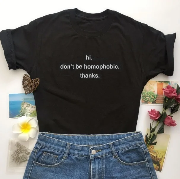 Kuakuayu HJN Hi Don't Be Homophobic Thanks Graphic Tee, летняя мода, хлопок, Веселая футболка для гомофобов
