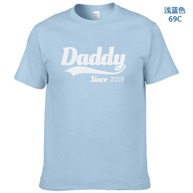 Light Blue-W Летний Стиль Daddy Since забавная Футболка мужская повседневная футболка с коротким рукавом для папы, папы, новорожденного ребенка - Цвет: Light Blue-W