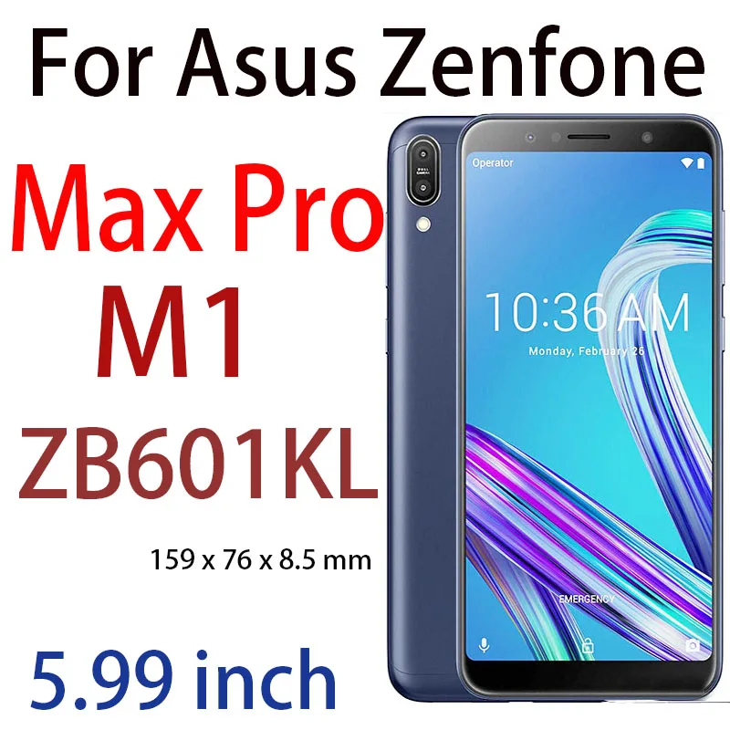 Max pro M1 ZB601KL С уровнем твердости 9 H закаленное Стекло для Asus Zenfone max pro M2 ZB631K ZB633KL M1 ZB601KL ZB555KL 5 ZE620KL 4 ZC 520 554 KL плюс ZB570TL 6 ZS630KL - Цвет: Max pro M1 ZB601KL