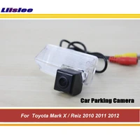 car reverse rearview parking camera for toyota mark x reiz 2010 2011 2012 rear back view auto hd sony ccd iii cam