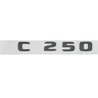 Плоская матовая черная наклейка из АБС-пластика для заднего багажника, буквы, значки, эмблема, наклейка для Mercedes Benz C Class C250 2017 2019