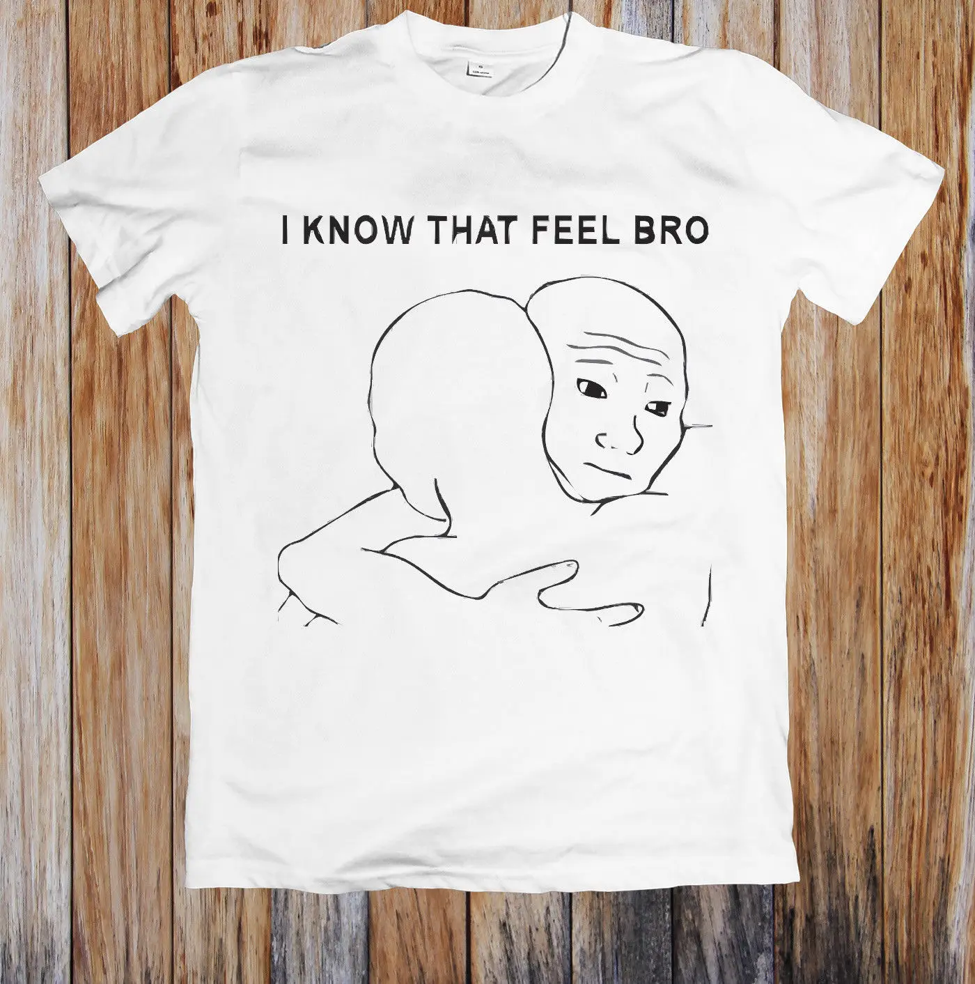 Футболка унисекс I KNOW THAT FEEL BRO MEME скидка новый модный топ в стиле хип хоп