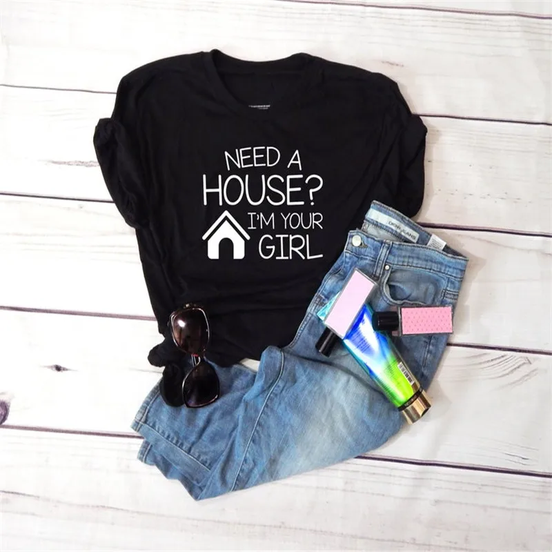 Нужен дом? Рубашка I'm Your Girl Real Estate Shirt Harajuku укороченный топ плюс размер футболки