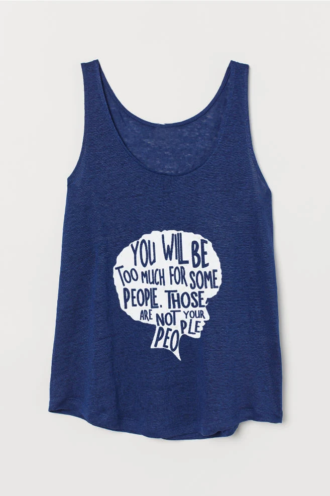 Vest You Will Be Too Much For Some People Those Are Not Your Tank Top Summer Harajuku Funny Sleeveless Tee | Женская одежда