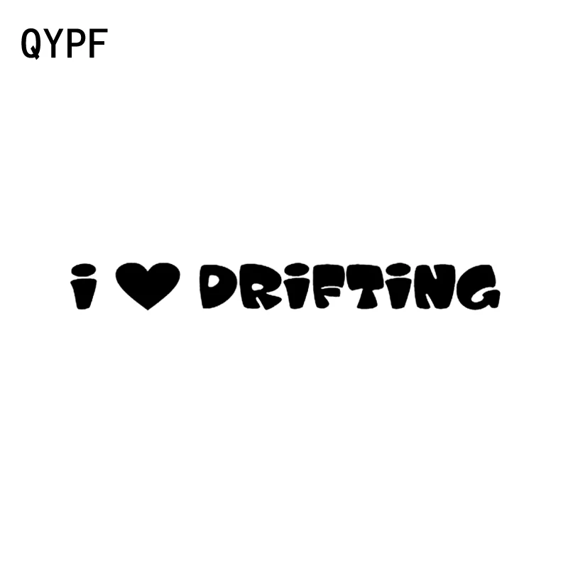 

QYPF 18.8CM*2CM Interesting I Love Drifting Car-styling Motorcycle Car Sticker Decal Black Silver Vinyl C15-2346