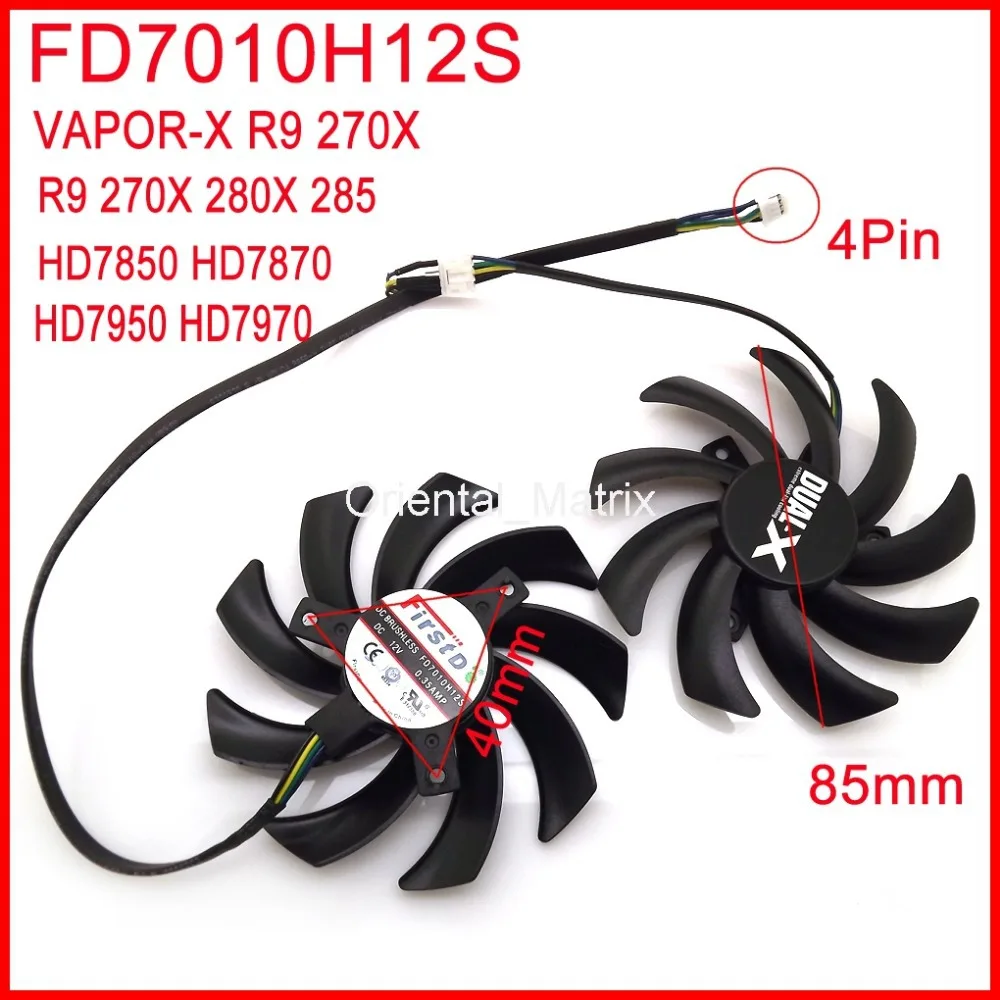 2 шт./лот FD7010H12S 85 мм 4Pin для Sapphire R9 280X VAPOR X 270X HD7950 HD7970 Вентилятор Охлаждения