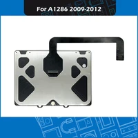 new a1286 trackpad touchpad with flex cable 821 0832 a for macbook pro 15 a1286 touchpad replacement 2009 2012 year