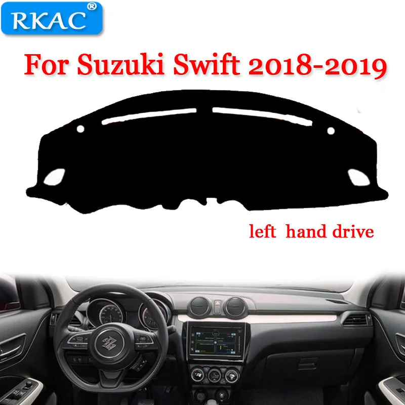 

RKAC CUTSOM For Suzuki Swift 2018-2019 left hand drive Car Styling Covers Dashmat Dash Mat Sun Shade Dashboard Cover Capter