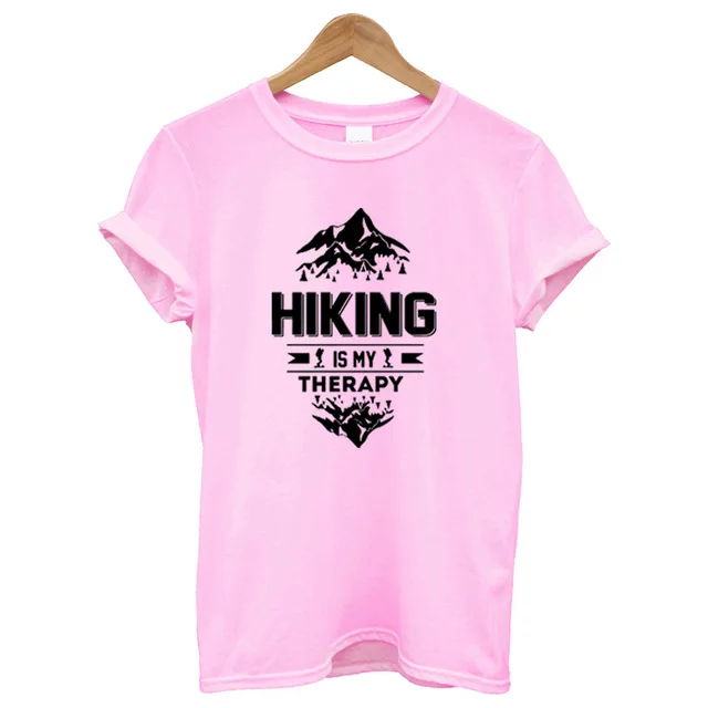 Hiking is my therapy женские летние топы 2019 летняя футболка с короткими рукавами и круглым