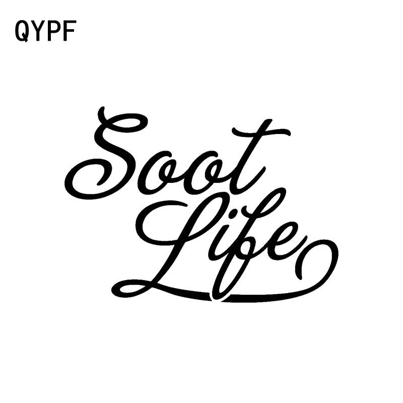 

QYPF 14,7 см * 10,5 см модная наклейка «Soot Life» черная серебряная виниловая декоративная наклейка для автомобиля