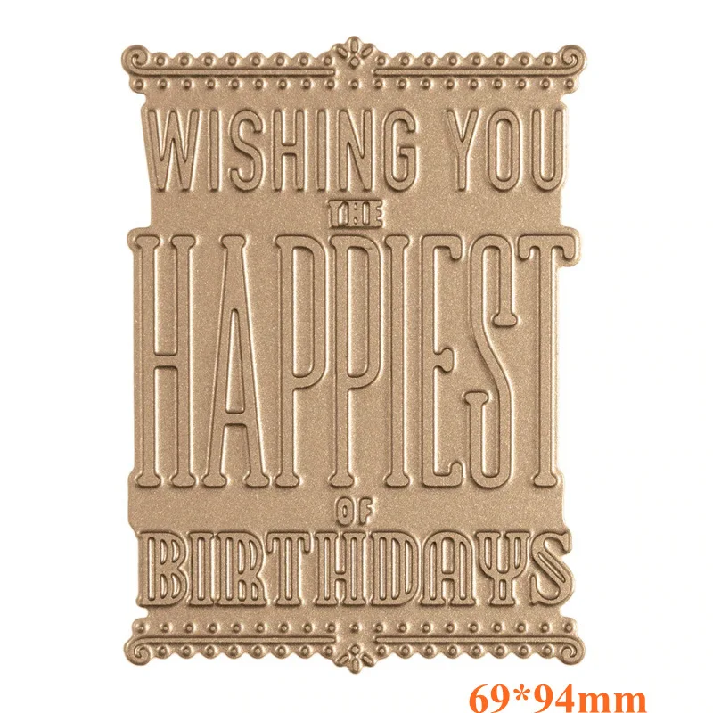 Wish You Happiest Горячая фольга металлические трафареты для пресс-формы для DIY Скрапбукинг фото альбом декоративное тисненое изделие высечки