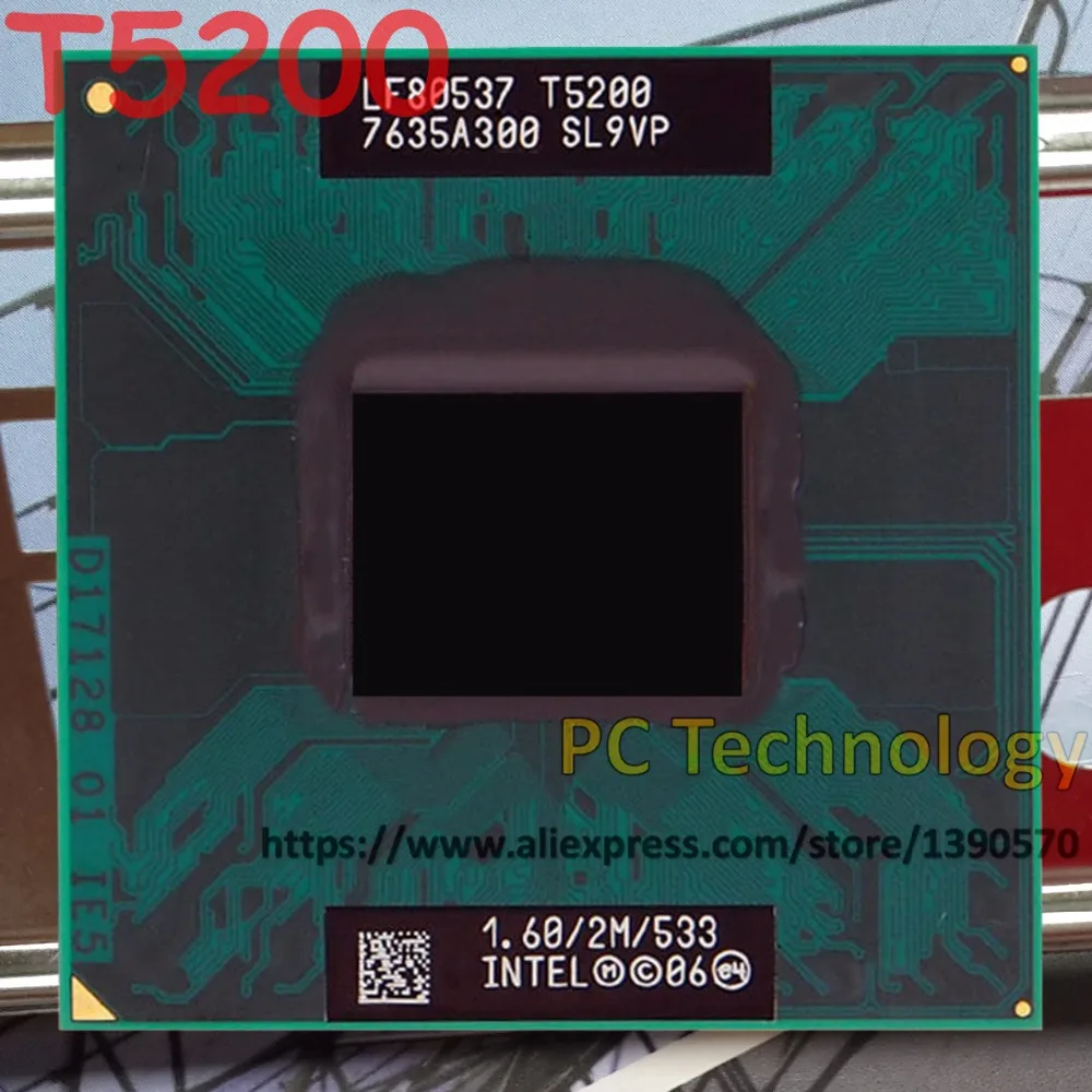 

Оригинальный процессор T5200 Intel Core2 Duo ЦПУ T 5200 Socket M (2M кэш, 1,6 ГГц, 533 МГц FSB) для ноутбука, чипсета 943, бесплатная доставка