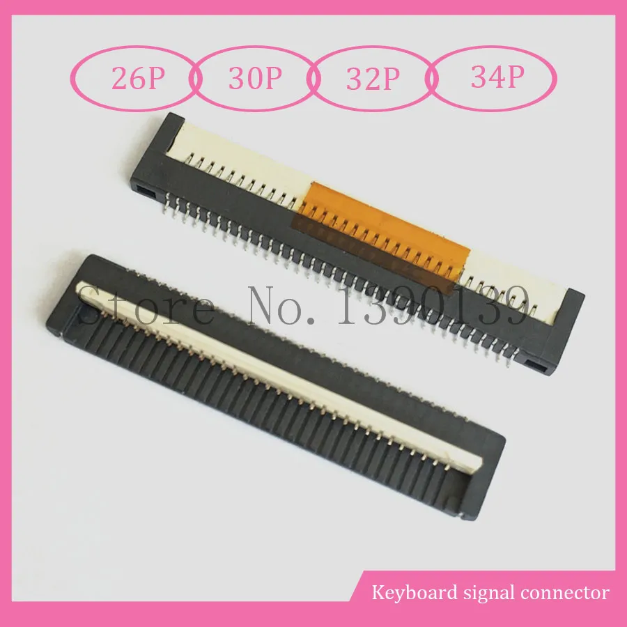 FPC плоский кабель разъем 26Pin 30pin 32pin 34Pin для интерфейса клавиатуры ноутбука 200
