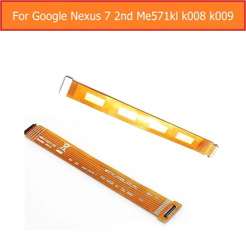 Оригинальный гибкий кабель ЖК дисплея для Asus Google Nexus 7 2 го поколения 2013 ME571K ME571KL K008