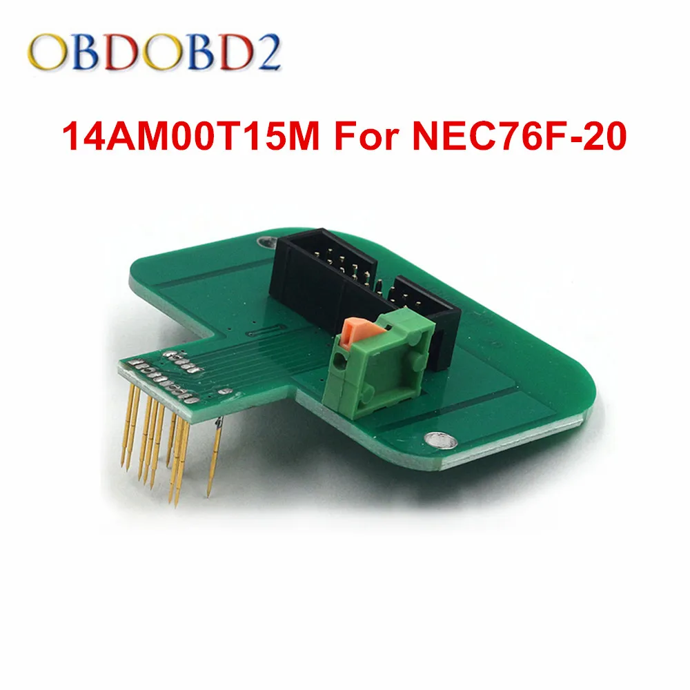 1 шт. адаптер зонд 14AM00T15M для NEC76F-20 для KTAG KESS FGTECH V54 ECU чип тюнинг инструмент