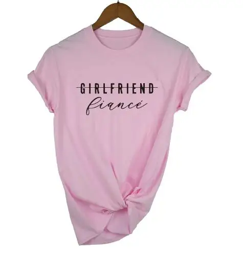 PADDY DESIGN Girlfriend Fiance футболка будущая миссис помолвочный Свадебный Женский Топ тройник для дам Tumblr Модные топы - Цвет: pink t black words