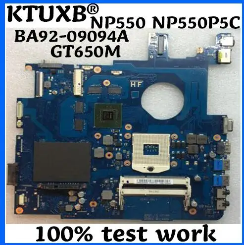 KTUXB BA92-09094A BA92-09094B для samsung NP550 NP550P5C ноутбук материнская плата BA92-09098A PGA989 GT650M DDR3 тесты работы