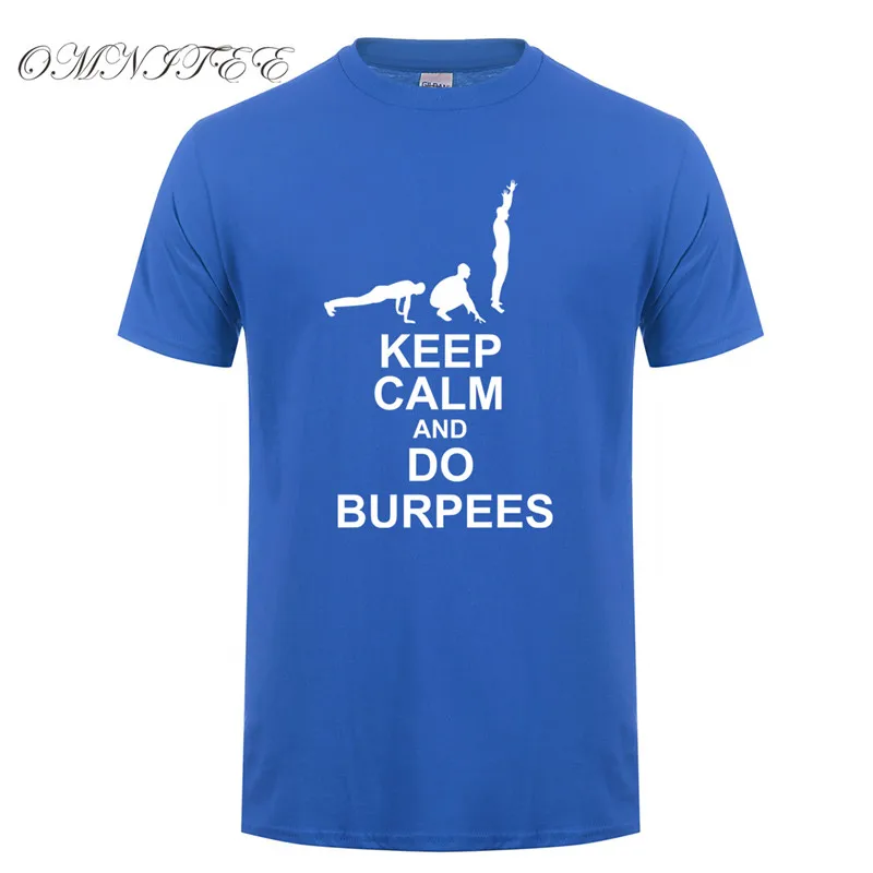 Мужская Летняя мода Gymer футболки Keep Calm и Do Burpees футболки короткий рукав хлопок фитнес мужские футболки XS-3XL OT-879