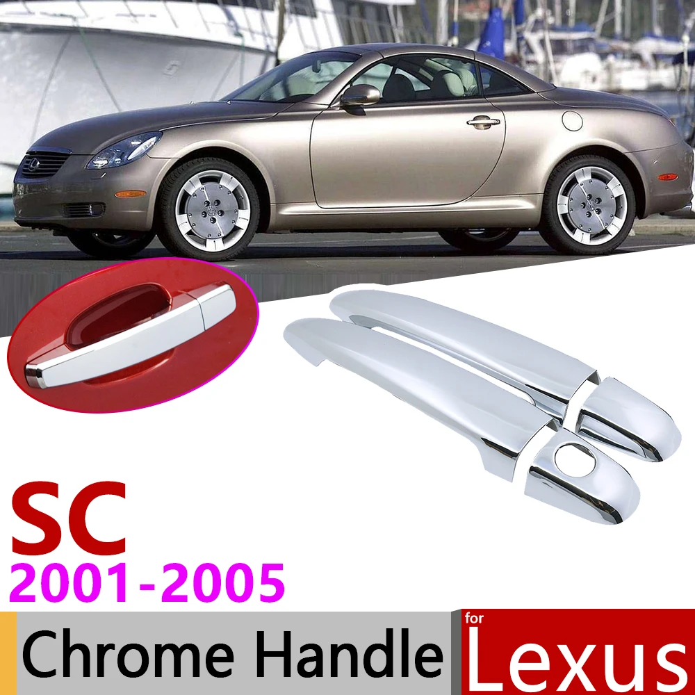 Для Lexus SC Z40 430 2001 ~ 2005 хромированные внешние дверные ручки крышки наклейки на