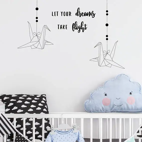 Let Your Dreams Take Flight Paper Crane настенные Стикеры для детской комнаты дети спальная