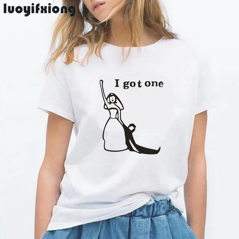 

Funny I Got One Wedding Print Women Tshirt Short Sleeve Hipster Tee Shirt Femme Plus Size Casual Shirt Women Tops Camiseta Mujer