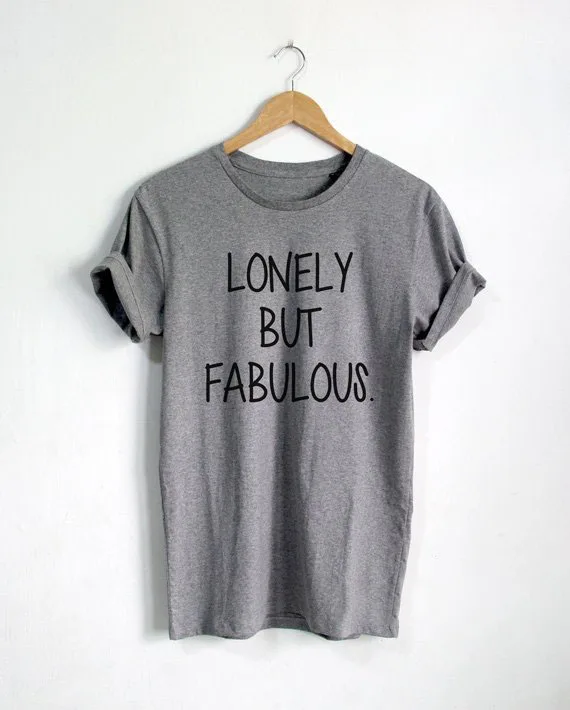 Sugarbaby Lonely but fabulous футболка для одиночки забавная хипстерская унисекс tumblr Pinterest