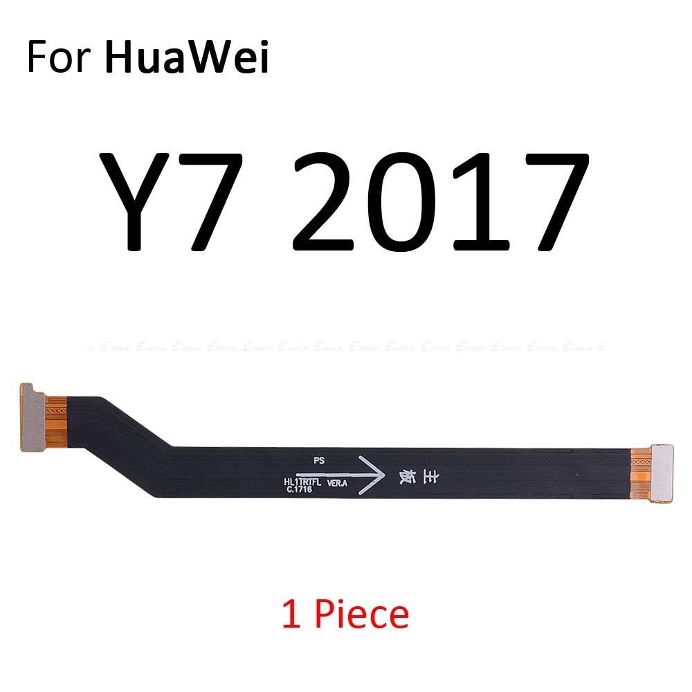 Новинка, материнская плата, гибкий ЖК-кабель для HuaWei Y9 Y7 Y6 Prime Pro Y5 GR5 - Цвет: For Y7 2017