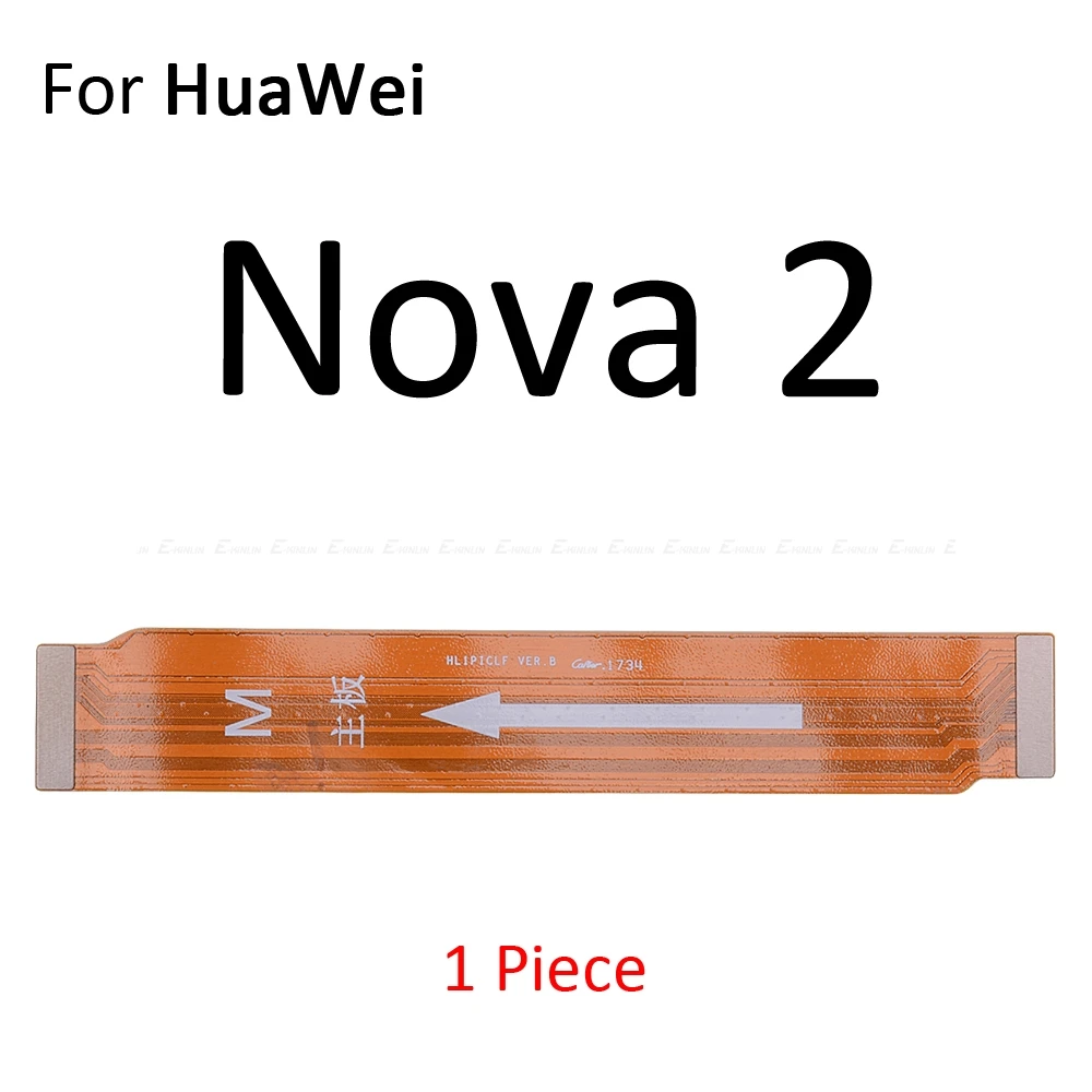 Новая материнская плата с ЖК-дисплеем, гибкий кабель для HuaWei Nova 4 4e 3 3e 3i 2 2S 2i Lite Plus Young